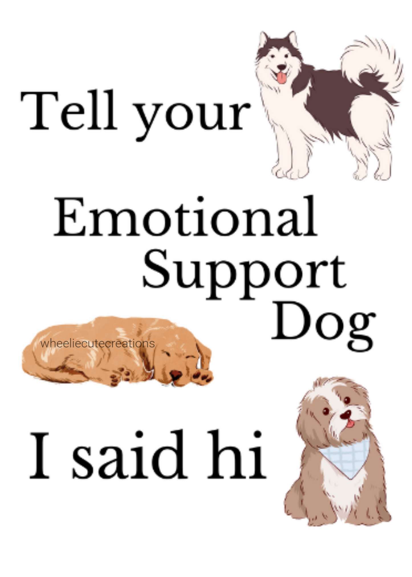 5x7 Print - Emotional Support Dog