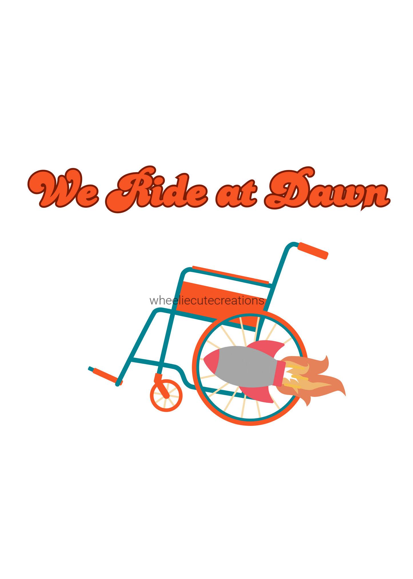 5x7 Print - We Ride at Dawn